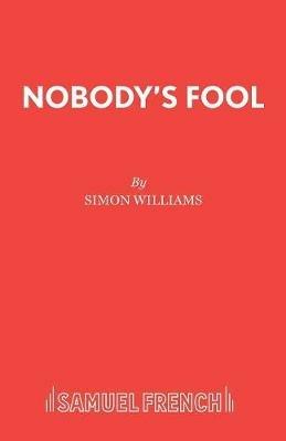 Nobody's Fool - Simon Williams - cover