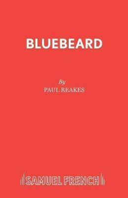 Bluebeard - Paul Reakes - cover