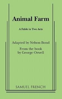 Animal Farm - Nelson Bond,George Orwell - cover