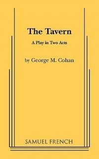 The Tavern - George M. Cohan - cover