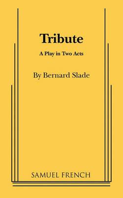 Tribute - Bernard Slade,Lee Kalcheim - cover