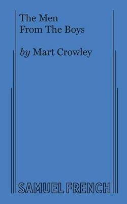 The Men from the Boys - Mart Crowley - cover