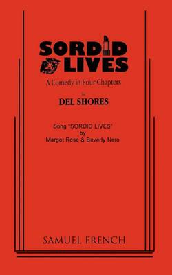Sordid Lives - Del Shores - cover