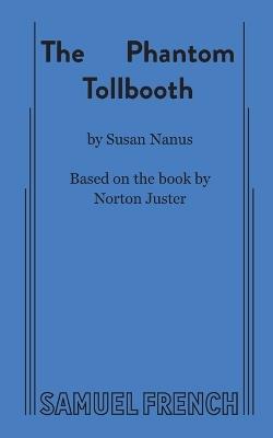 The Phantom Tollbooth - Susan Nanus - cover