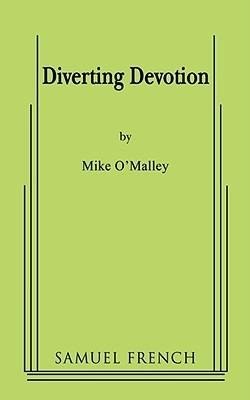 Diverting Devotion - Mike O'Malley - cover