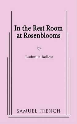 In the Rest Room at Rosenblooms - Ludmilla Bollow - cover