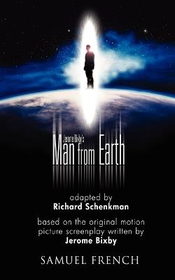Jerome Bixby's the Man from Earth - Richard Schenkman - cover