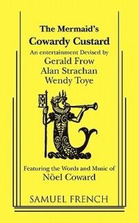 Cowardy Custard - Noel Coward,Gerald Frow,Alan Strachan - cover