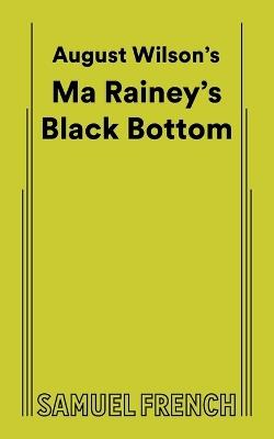 Ma Rainey's Black Bottom - August Wilson - cover