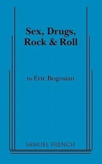 Sex, Drugs, Rock and Roll - Eric Bogosian - cover