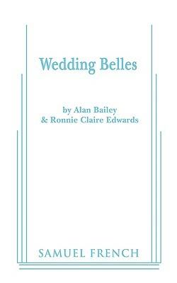 Wedding Belles - Alan Bailey,Ronnie Claire Edwards - cover