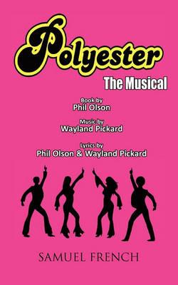 Polyester The Musical - Phil Olson - cover