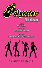 Polyester The Musical