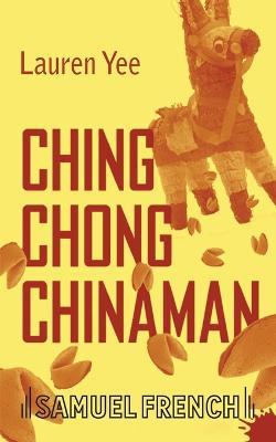 Ching Chong Chinaman - Lauren Yee - cover