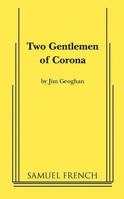 Two Gentlemen of Corona - Jim Geoghan - cover
