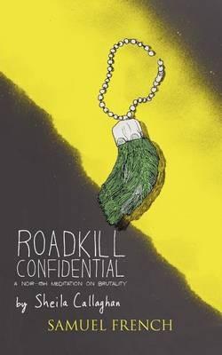 Roadkill Confidential - Sheila Callaghan - cover