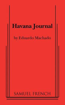 Havana Journal - Eduardo Machado - cover