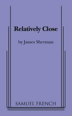 Relatively Close - James Sherman - cover