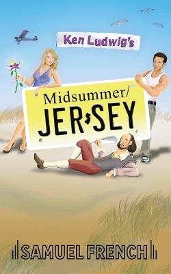 Ken Ludwig's Midsummer/Jersey - Ken Ludwig - cover