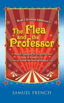 Hans Christian Andersen's the Flea and the Professor - Jordan Harrison - cover