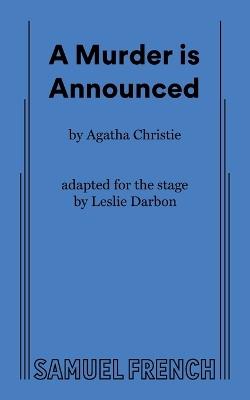 A Murder Is Announced - Agatha Christie,Leslie Darbon - cover