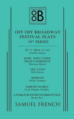 Off Off Broadway Festival Plays, 39th Series - Kelly Younger,Martyna Majok,Leah Nanako Winkler - cover