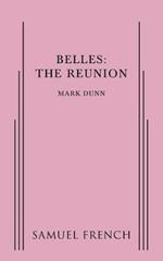 Belles: The Reunion