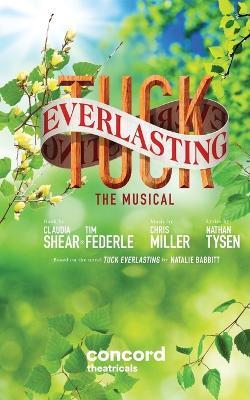 Tuck Everlasting - Claudia Shear,Tim Federle - cover