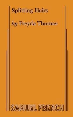 Splitting Heirs - Freyda Thomas - cover