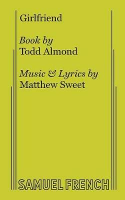 Girlfriend - Todd Almond,Matthew Sweet - cover