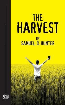 The Harvest - Samuel D Hunter - cover