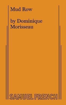 Mud Row - Dominique Morisseau - cover