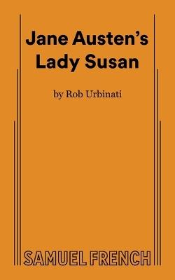 Jane Austen's Lady Susan - Rob Urbinati - cover