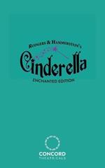 Rodgers & Hammerstein's Cinderella (Enchanted Edition)