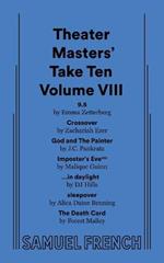 The Theater Masters' Take Ten Volume VIII