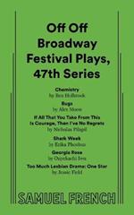 Off Off Broadway Festival Plays, 47th Series