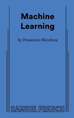 Machine Learning - Francisco Mendoza - cover