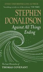 Against All Things Ending: The Last Chronicles of Thomas Covenant