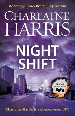 Night Shift: Now a major TV series: MIDNIGHT, TEXAS - Charlaine Harris - cover