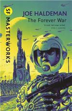 The Forever War: The science fiction classic and thought-provoking critique of war