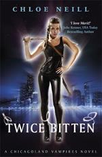 Twice Bitten: A Chicagoland Vampires Novel