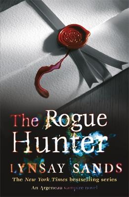 The Rogue Hunter: Book Ten - Lynsay Sands - cover
