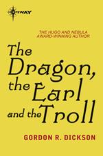 The Dragon, the Earl, and the Troll