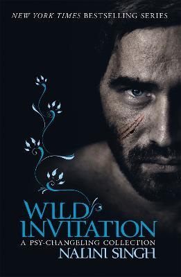 Wild Invitation: A Psy-Changeling Collection - Nalini Singh - cover