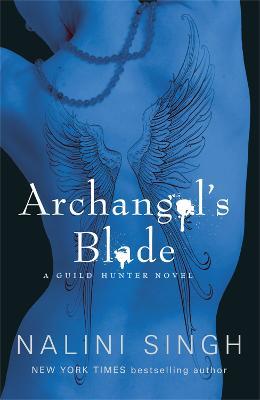 Archangel's Blade: Book 4 - Nalini Singh - cover