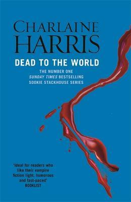 Dead To The World: A True Blood Novel - Charlaine Harris - cover