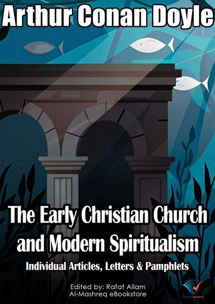 The Early Christian Church and Modern Spiritualism