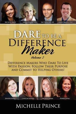 Dare to Be a Difference Maker Volume 2 - Michelle Prince - cover