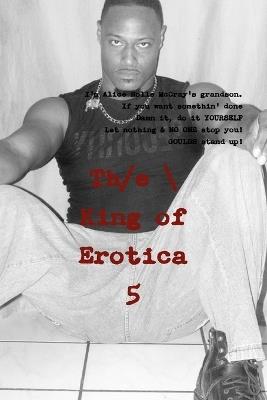 The King of Erotica 5: The WAR:Dr.O.[Be] - Dapharoah69 - cover
