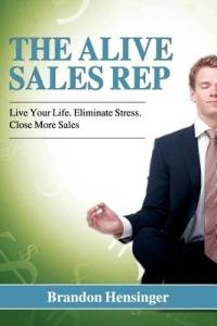 The Alive Sales Rep - Brandon Hensinger - cover